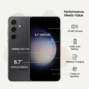 Samsung Galaxy S25 FE 5G with labeled features like 6.7" AMOLED, 50 MP camera, 4,900 mAh battery, wireless charging, and 7 years of updates.