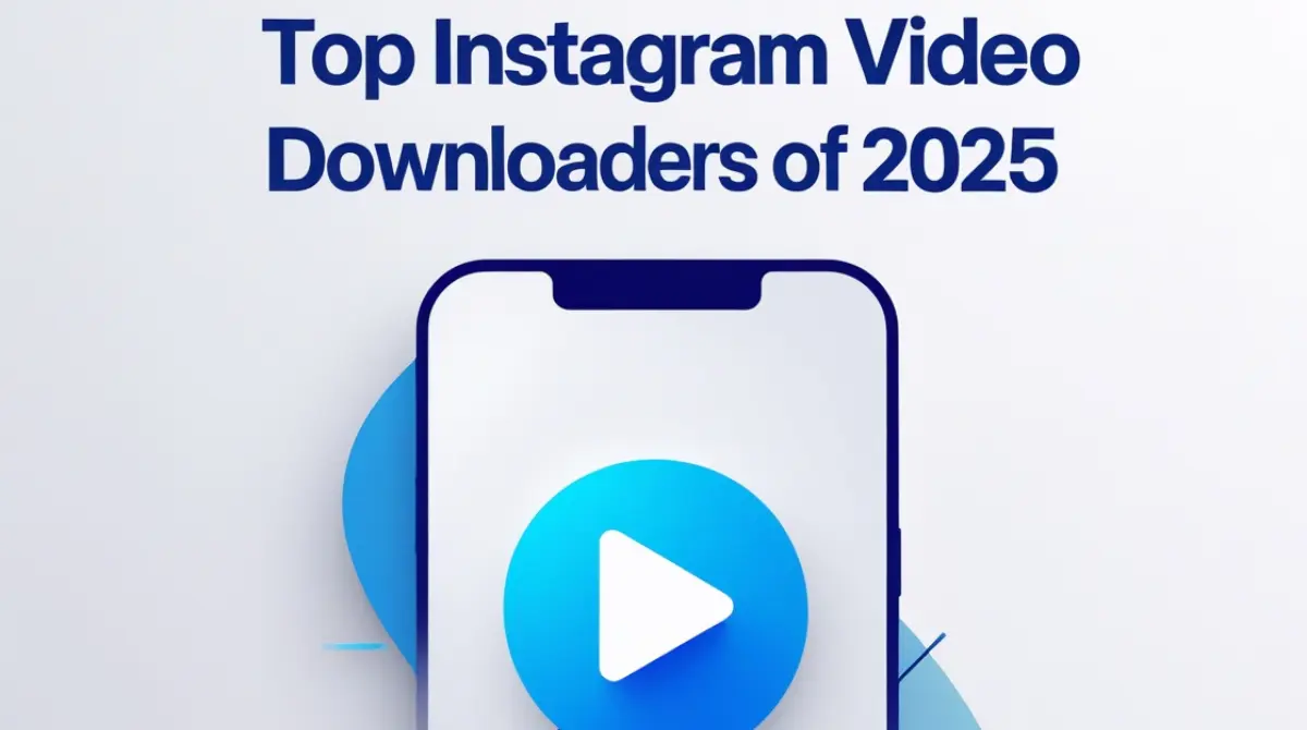 Top Instagram Video Downloaders