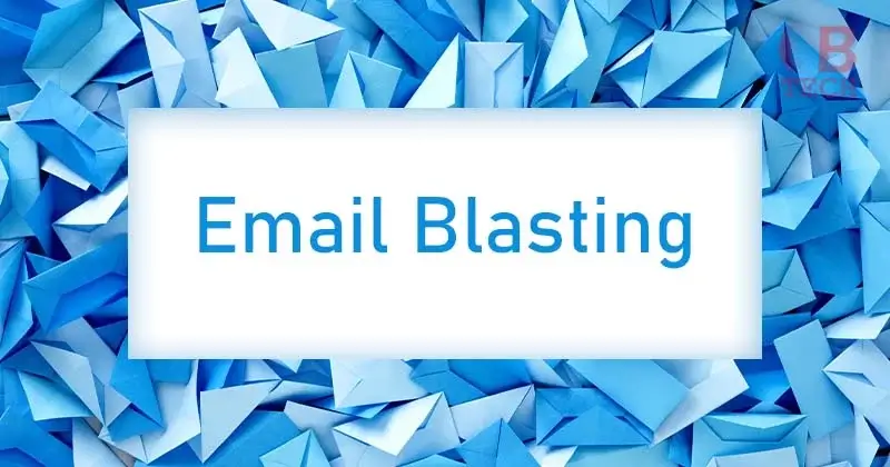 Email Blasting
