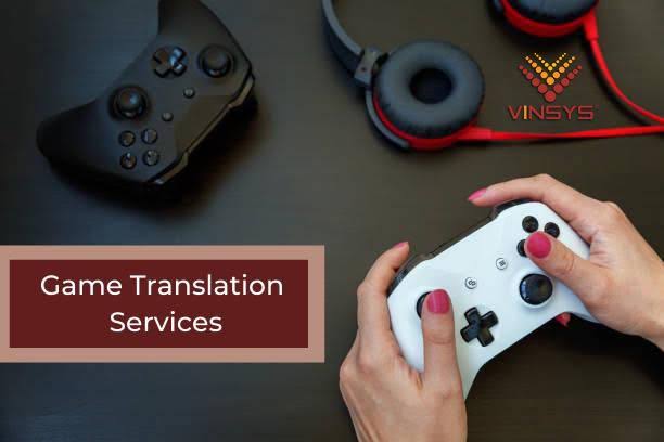 How Game Translation Services Increase Market Reach