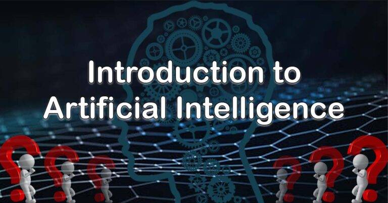 Introduction To Artificial Intelligence - Types & Aspects