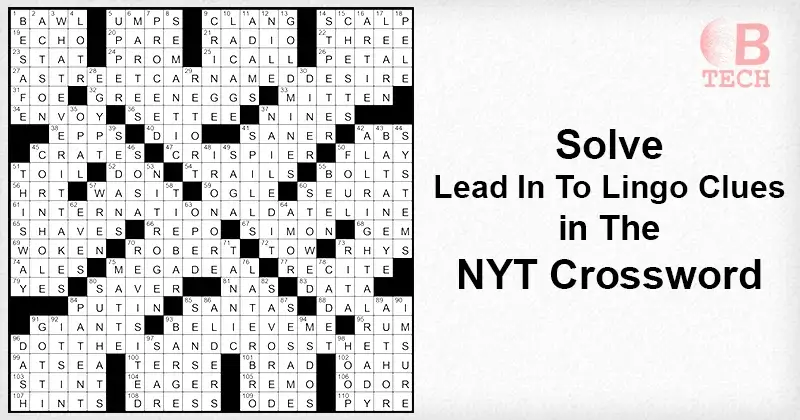 Solve Lead In To Lingo Clues in The NYT Crossword