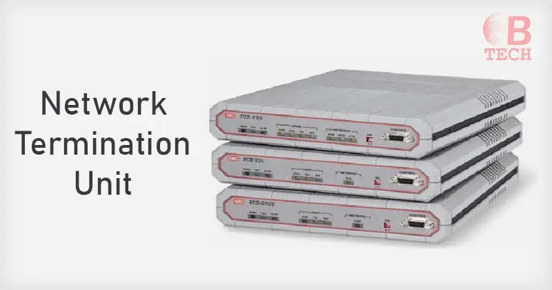 Network Termination Unit: Key Functions & Compatibility