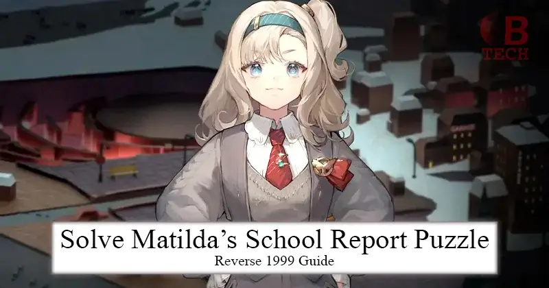 Solve Matilda’s School Report Puzzle: Reverse 1999 Guide